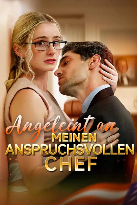 Angeleint an meinen anspruchsvollen Chef