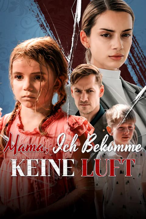 Mama, ich bekomme keine Luft