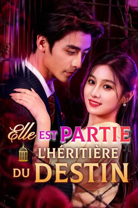 Elle est Partie, l'Héritière du Destin