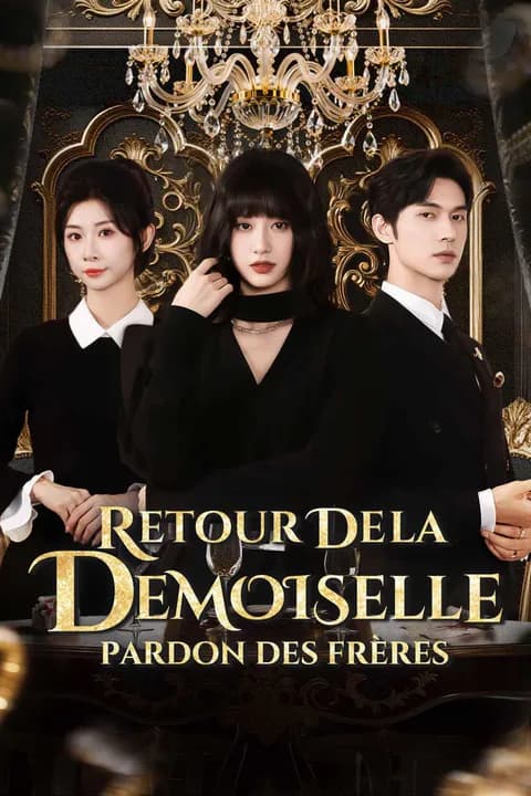 Retour de la demoiselle, pardon des frères